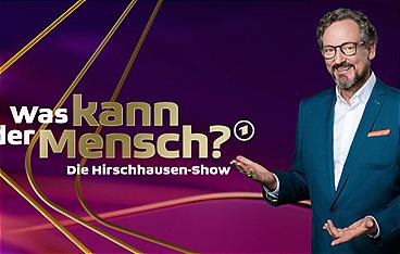 Die Hirschhausen-Show - Was kann der Mensch?